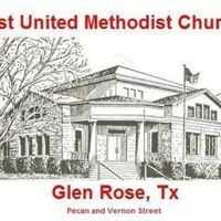 First United Methodist Church of Glen Rose - Glen Rose, Texas