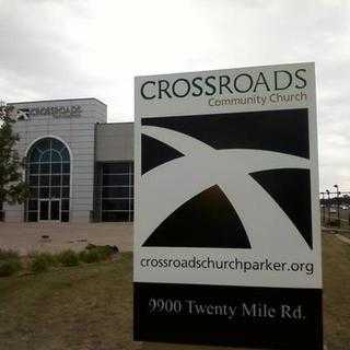 Crossroads Community Church - Parker, Colorado