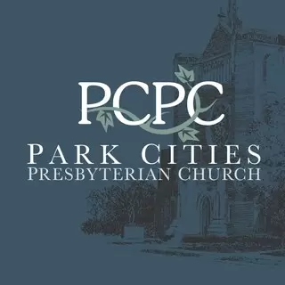 Park Cities Presbyterian Church - Dallas, Texas