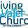 Living Water Church of the Desert - Palm Springs, California