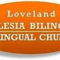 Loveland Bilingual Church - Loveland, Colorado