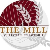 The Mill Christian Fellowship