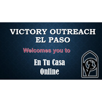Victory Outreach El Paso