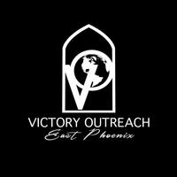 Victory Outreach East Phoenix