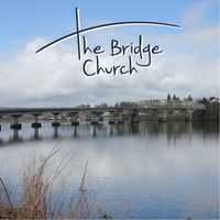 The Bridge Church - Cathlamet, Washington