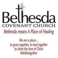Bethesda Covenant Church - Rockford, Illinois