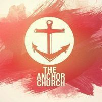 The Anchor Church