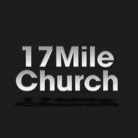 17 Mile Church