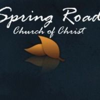 Spring Road Church of Christ