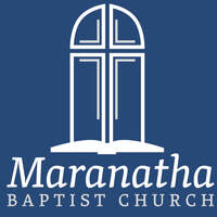 Maranatha Baptist Church