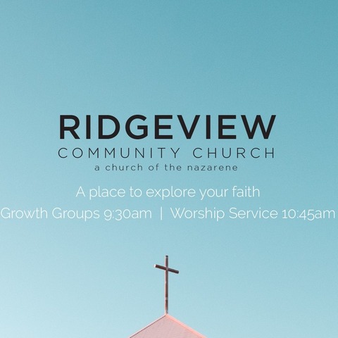 Ridgeview Community Church - Bakersfield, California