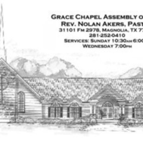 Grace Chapel Assembly of God Church - Magnolia, Texas