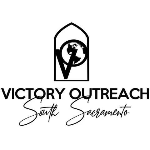 Victory Outreach South Sacramento - Sacramento, California