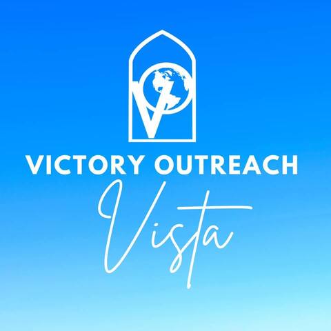 Victory Outreach Vista - Vista, California