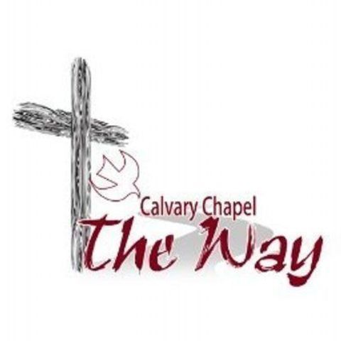 Calvary Chapel The Way - Yorba Linda, California
