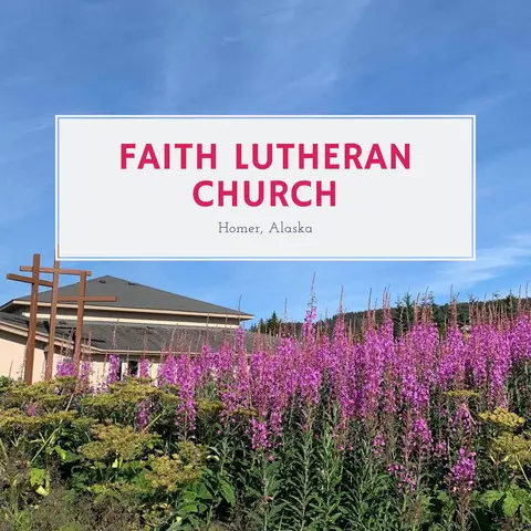 Faith Lutheran Church - Homer, Alaska