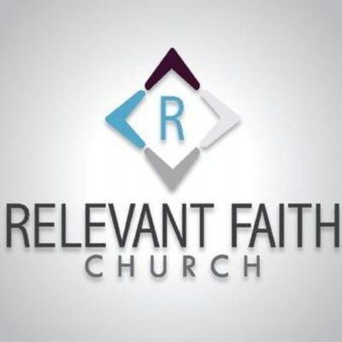 Relevant Faith Church - Peoria, Illinois