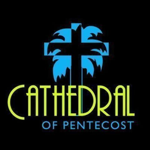 Cathedral Of Pentecost - Fort Lauderdale, Florida