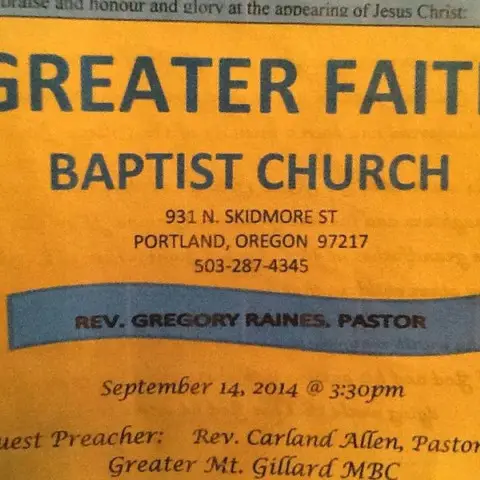 Greater Faith Baptist Church - Portland, Oregon