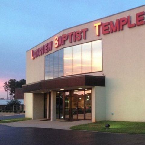 Longview Baptist Temple - Longview, Texas
