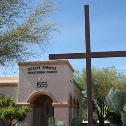 Desert Springs Presbyterian Church - Tucson, Arizona