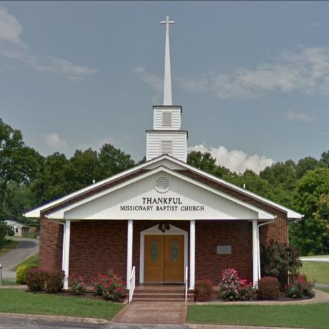 Thankful Baptist Church - Morristown, Tennessee