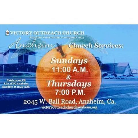 Victory Outreach Church of Anaheim - Anaheim, California