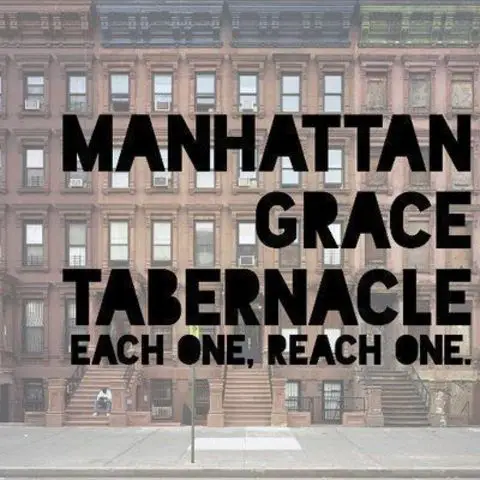 Manhattan Grace Tabernacle - New York, New York
