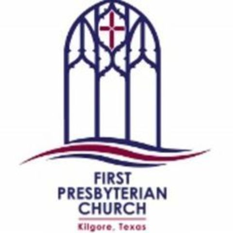 First Presbyterian Church - Kilgore, Texas