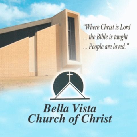 Bella Vista Church Of Christ - Bentonville, Arkansas