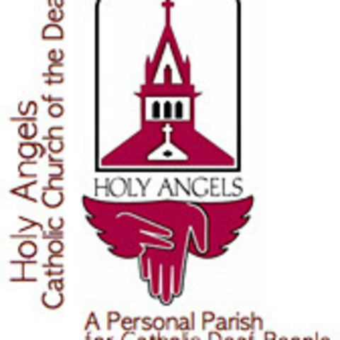 Holy Angels Catholic Church of the Deaf - Vernon, California