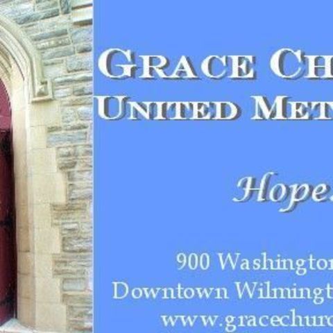 Grace United Methodist Church - Wilmington, Delaware