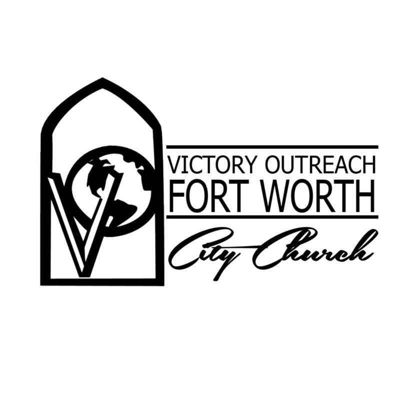 Victory Outreach Fort Worth City Church - Fort Worth, Texas