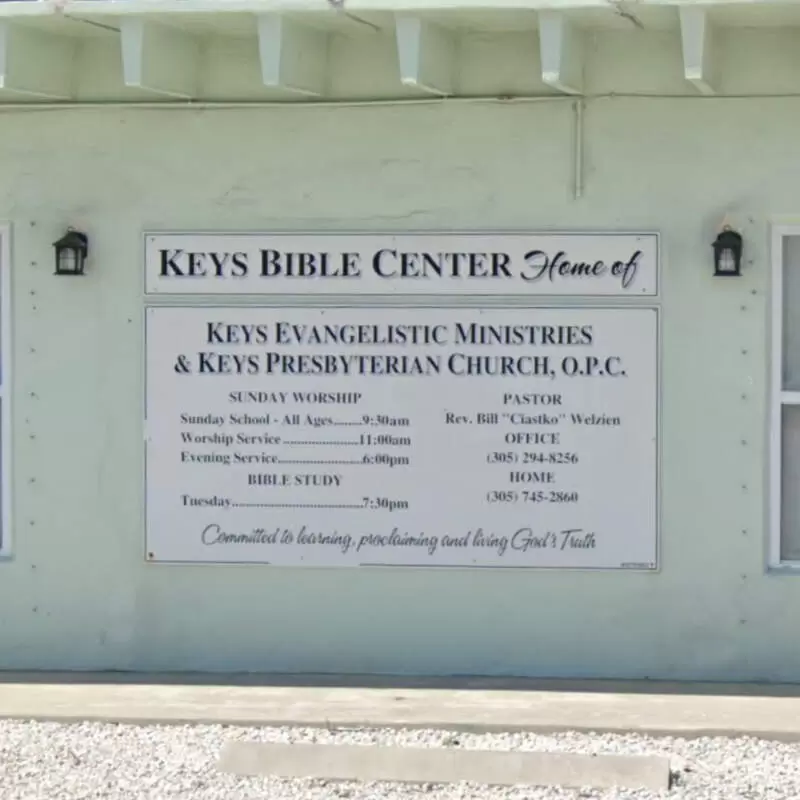 Keys Evangelistic Ministries & Keys Presbyterian Church, O.P.C.