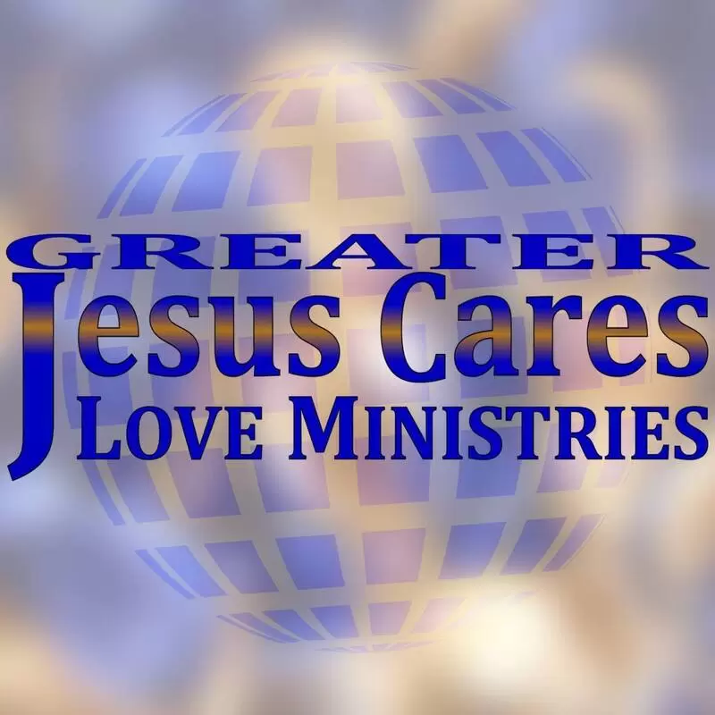 Greater Jesus Cares Love Ministries - Houston, Texas
