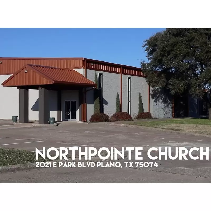 Northpointe Church - Plano, Texas