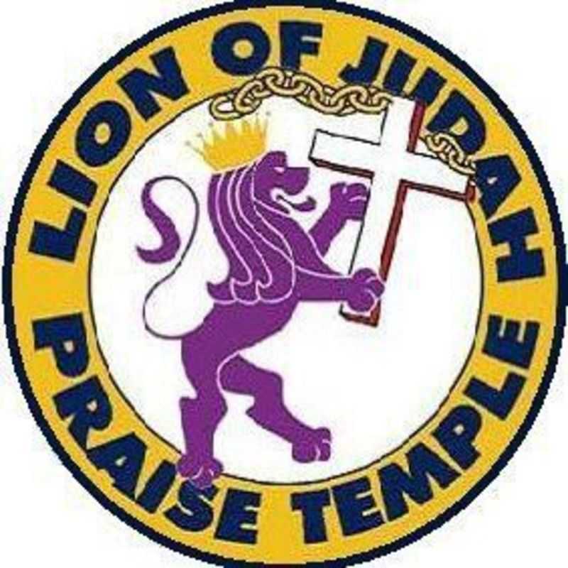 Lion of Judah Praise Temple Fellowship & Churches - Baltimore, Maryland