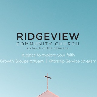 Ridgeview Community Church Bakersfield, California