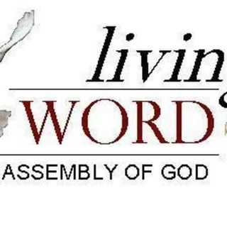 Living Word Assembly of God - Delavan, Wisconsin