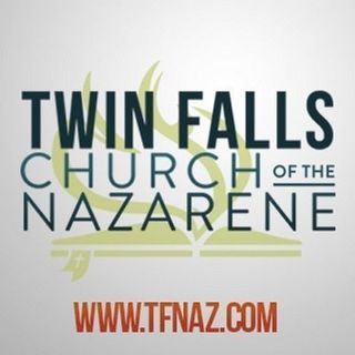 Twin Falls Church of the Nazarene Twin Falls, Idaho