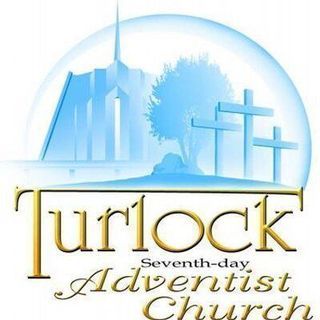 Turlock Seventh-day Adventist Church Turlock, California