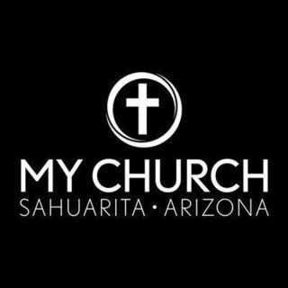 My Church - Sahuarita, Arizona