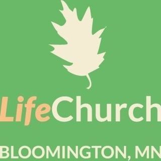 LifeChurch Church of God Bloomington, Minnesota