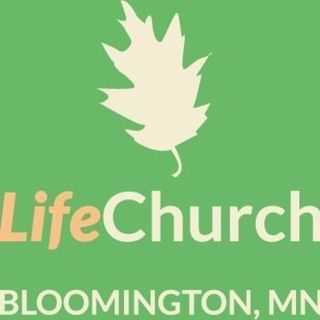 LifeChurch Church of God - Bloomington, Minnesota