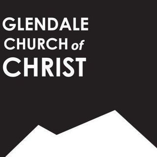 Glendale Church of Christ Glendale, California