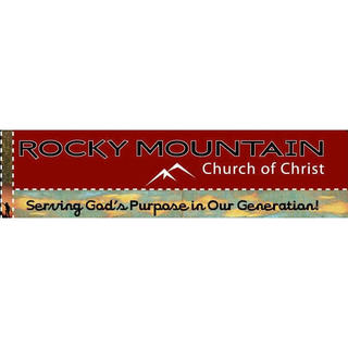 Rocky Mountain Church of Christ Helena, Montana
