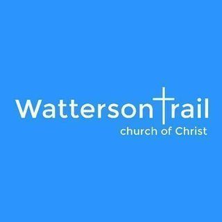 Watterson Trail Church of Christ Louisville, Kentucky