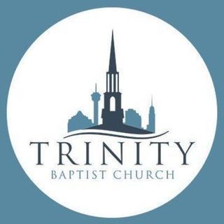 Trinity Baptist Church San Antonio, Texas