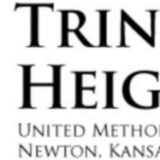 Trinity Heights United Methodist Church Newton, Kansas