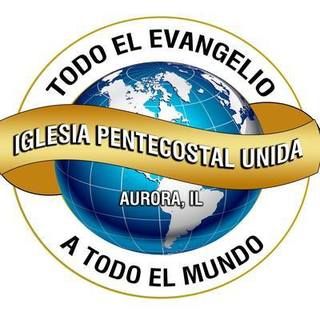 Iglesia Pentecostal Unida De Aurora, Aurora, Illinois, United States